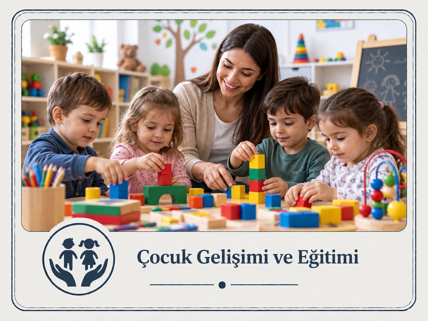 Çocuk Gelişimi ve Eğitimi