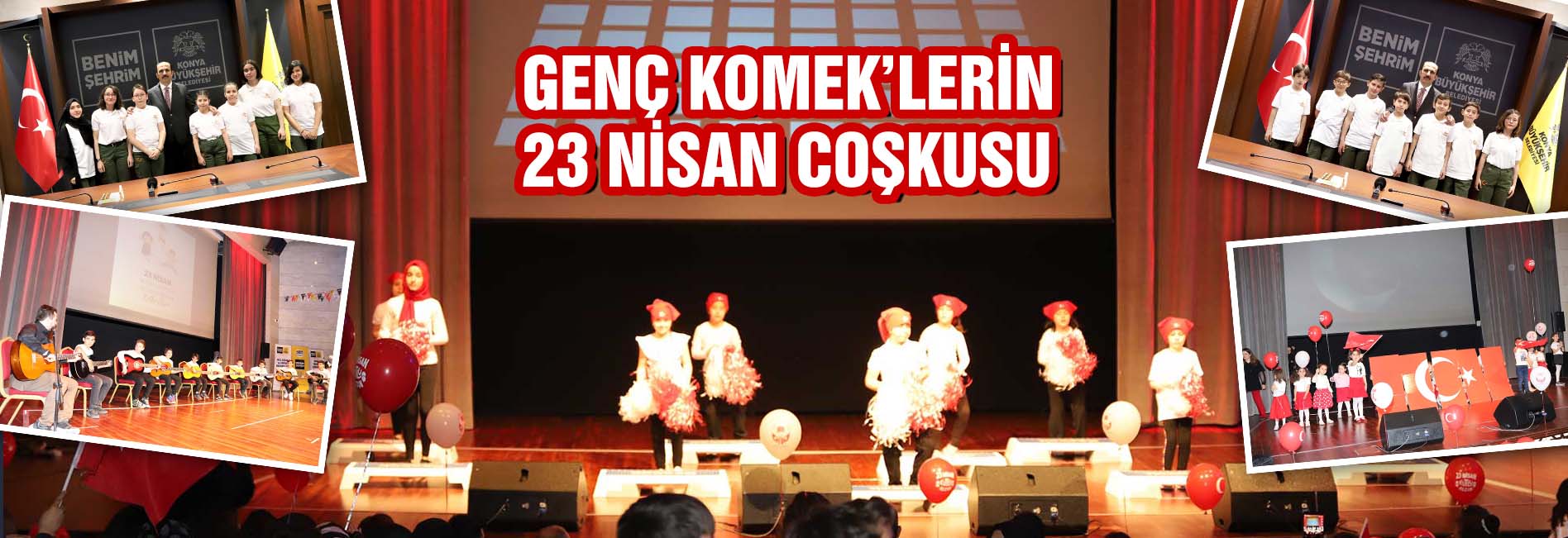 Genç KOMEK’lerin 23 Nisan Coşkusu