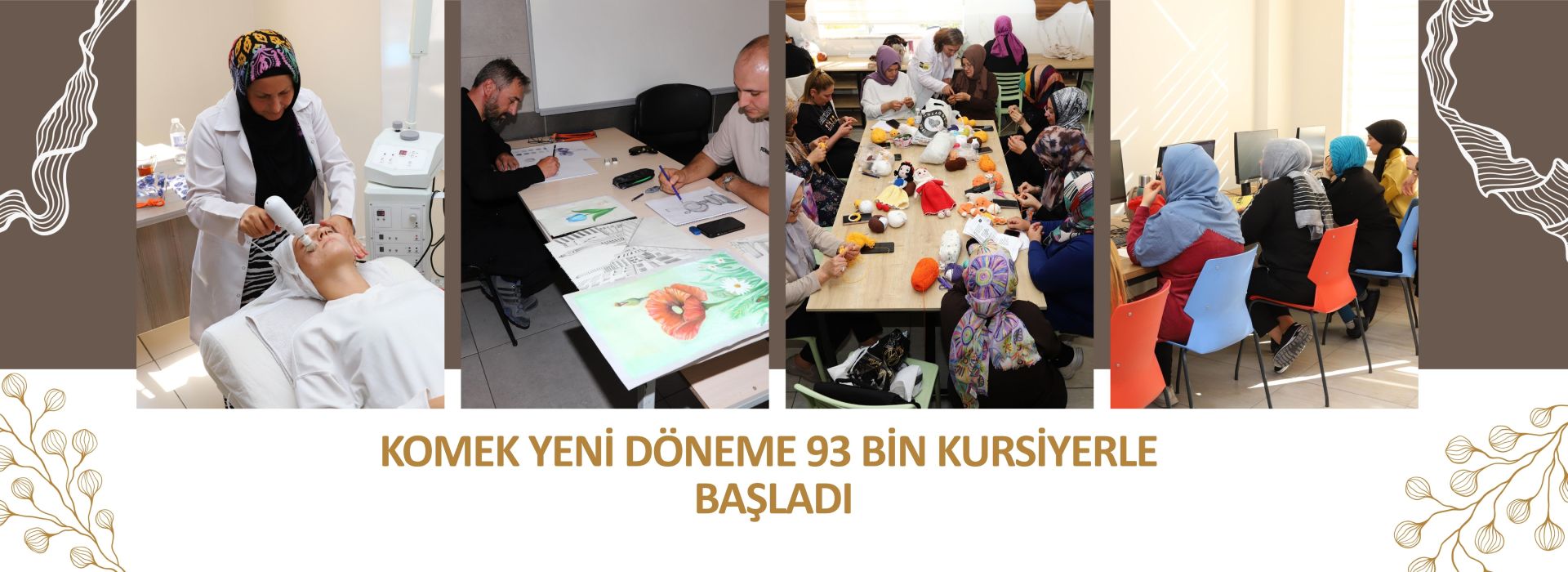 KOMEK YENİ DÖNEME 93 BİN KURSİYERLE BAŞLADI