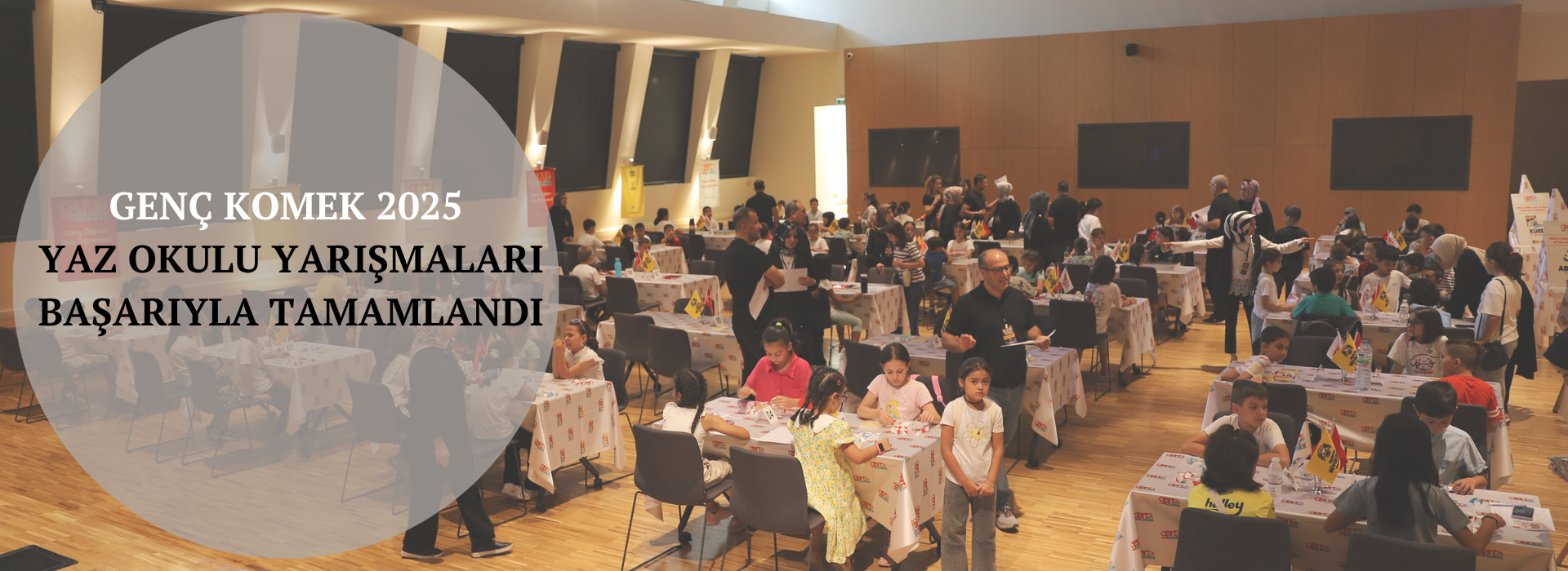 GENÇ KOMEK 2025 YAZ OKULU YARIŞMALARI BAŞARIYLA TAMAMLANDI