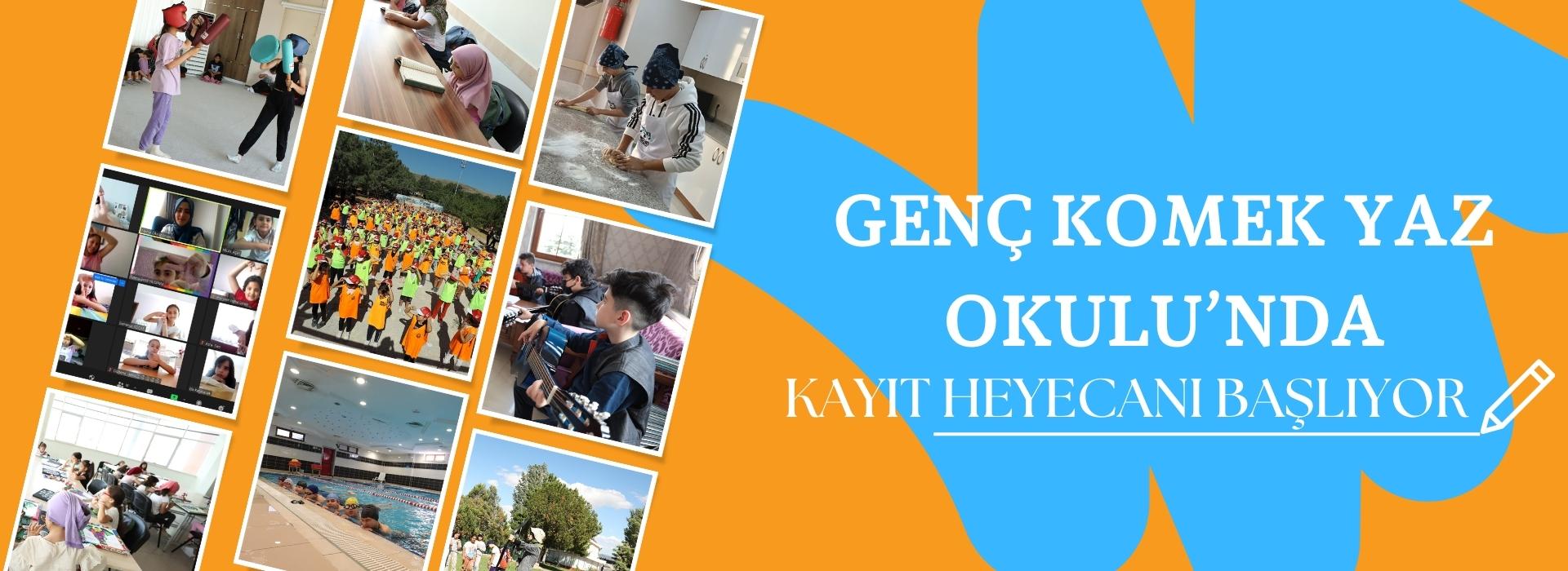 GENÇ KOMEK YAZ OKULU’NDA KAYIT HEYECANI BAŞLIYOR