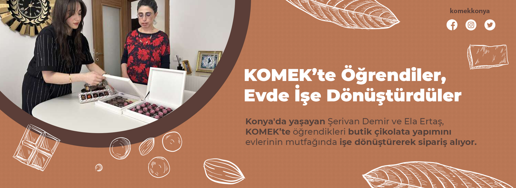 KOMEK’te Öğrendiler, Mesleğe Dönüştürdüler: Butik Çikolatada Başarı Hikâyesi