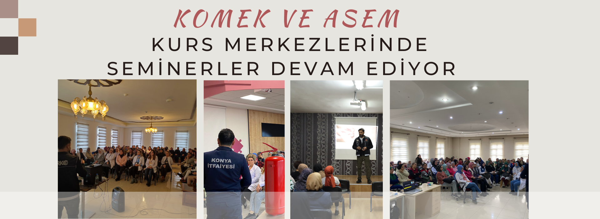 KOMEK ve ASEM Kurs Merkezlerinde Seminerler Devam Ediyor 