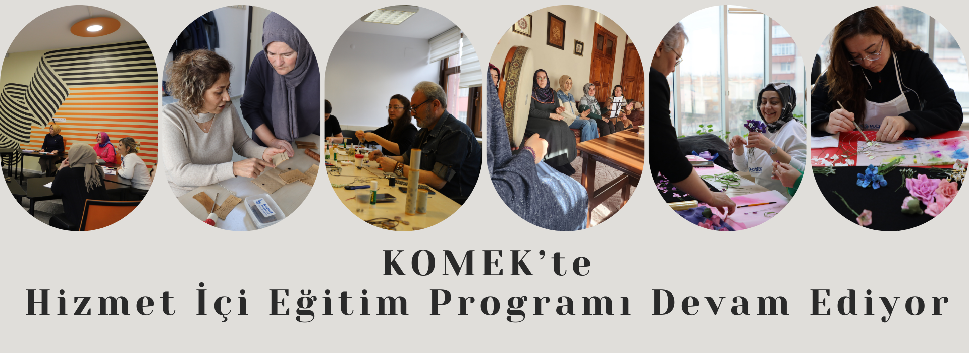 KOMEK’te Yeni Beceriler ve Bilgiler Kazanmak İçin Hizmet İçi Eğitim Programı Devam Ediyor