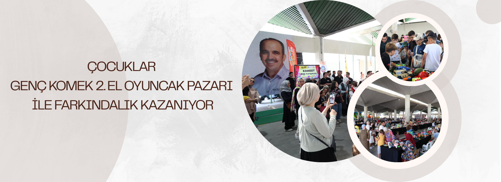 ÇOCUKLAR GENÇ KOMEK 2. EL OYUNCAK PAZARI İLE FARKINDALIK KAZANIYOR